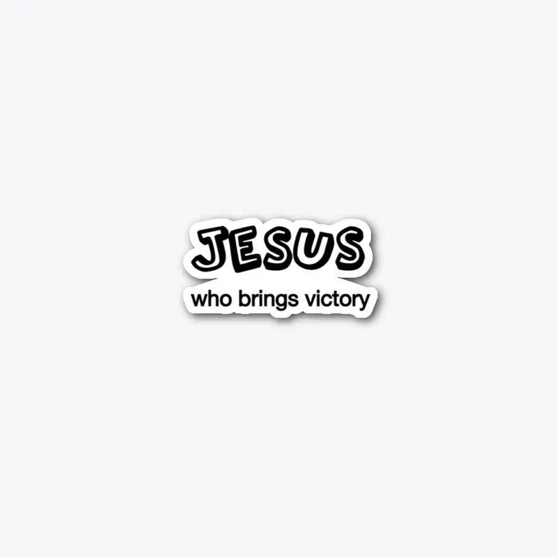 Jesus | Who Brings Victory